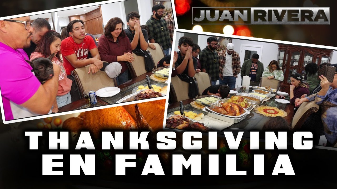 ¡Dando gracias a Dios! THANKSGIVING en FAMILIA | Juan Rivera