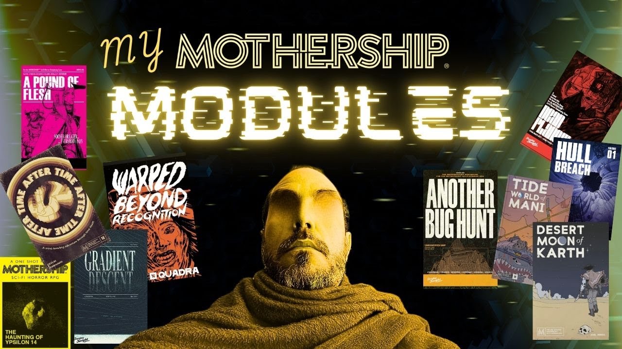Mothership Modules Mega Recommendation! | TTRPG Reviews