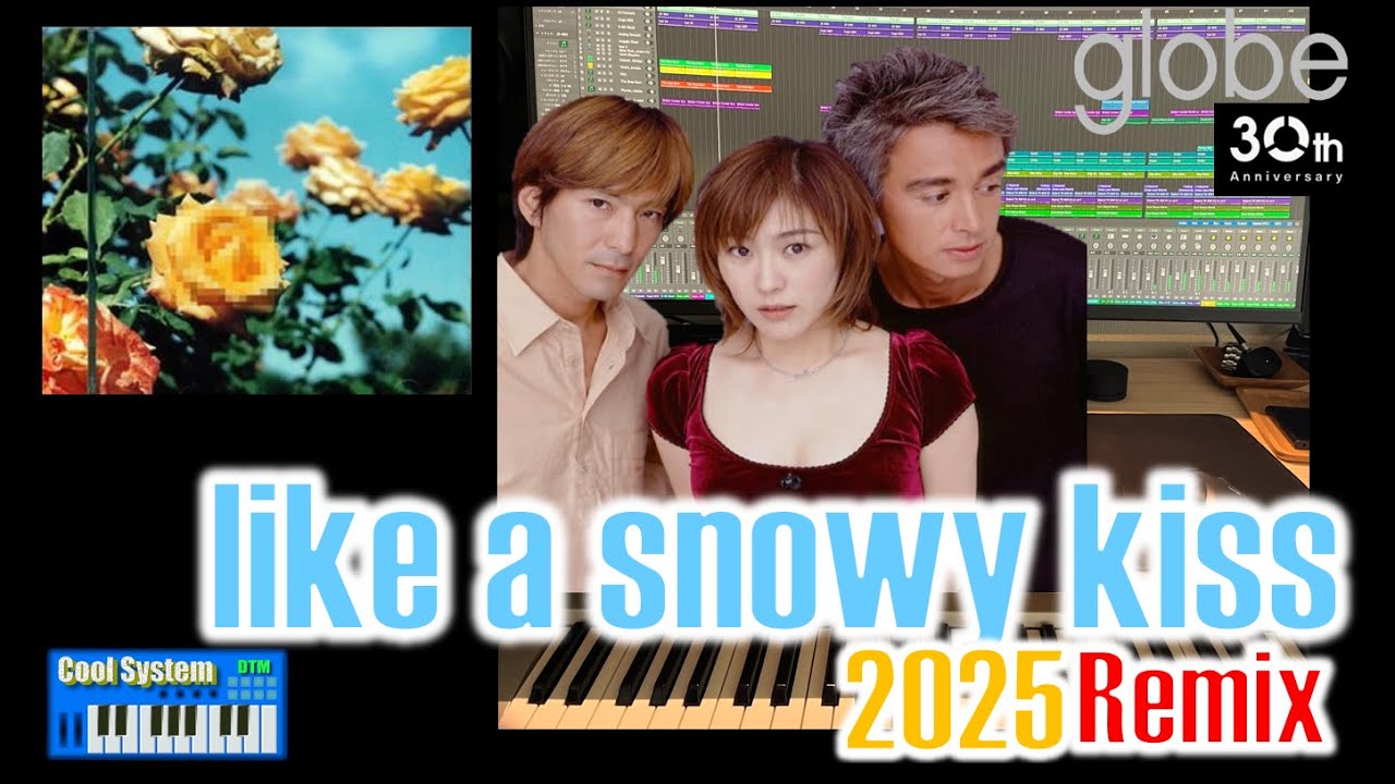 ［DTM REMIX］globe - like a snowy kiss (Cool System 2025 mix)