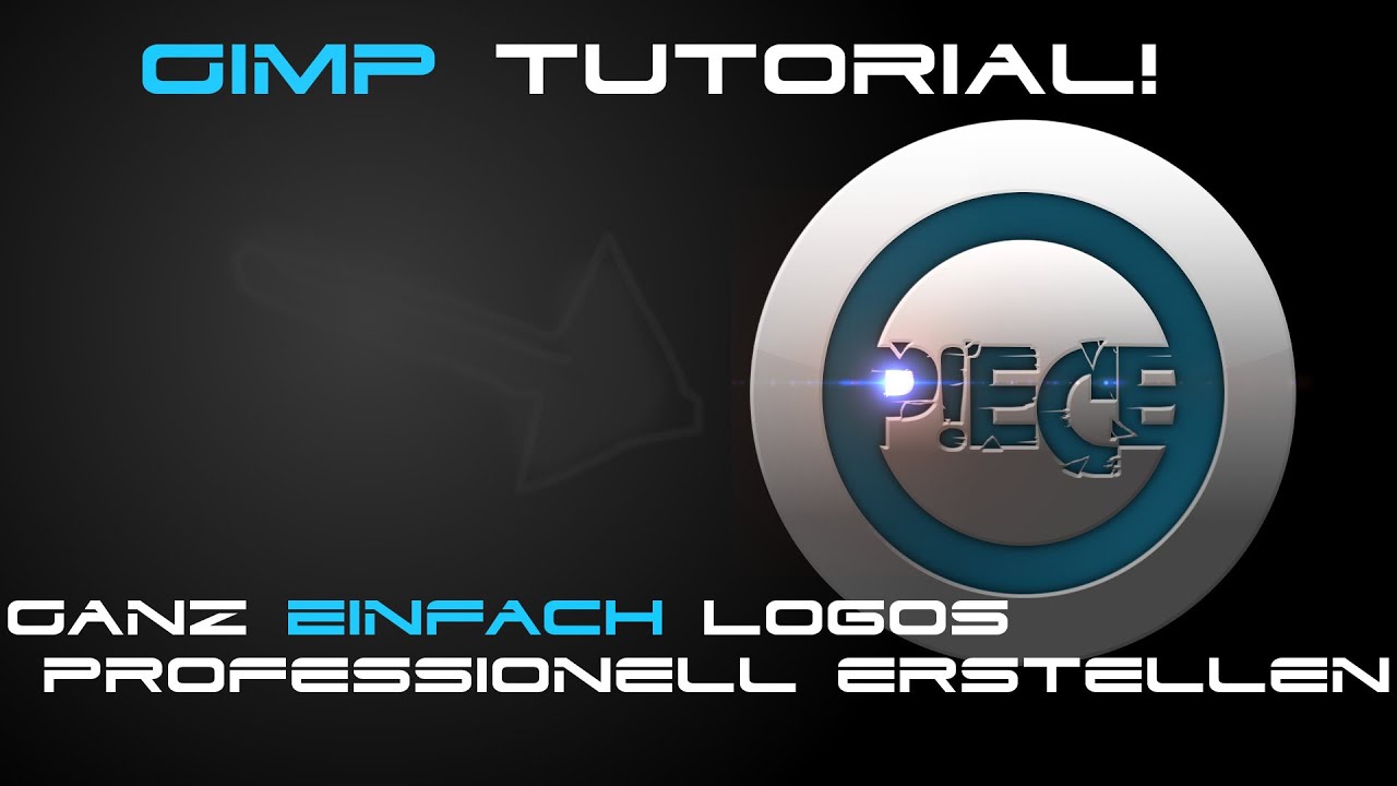 LOGO in GIMP erstellen? || Tutorial-EINFACH|| P!ece