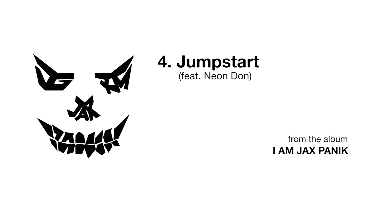 Jax Panik - Jumpstart (feat. Neon Don)