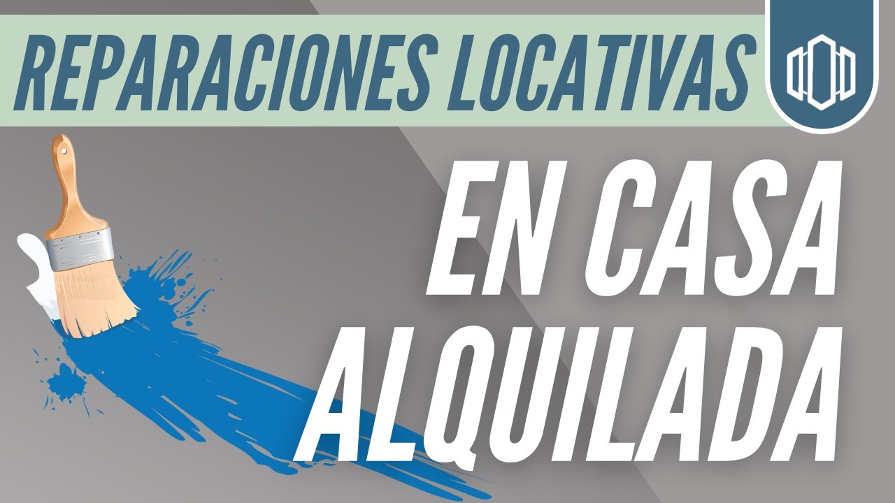 El INQUILINO debe REPARAR la Casa? o le toca al PROPIETARIO? - Preguntas y Respuestas