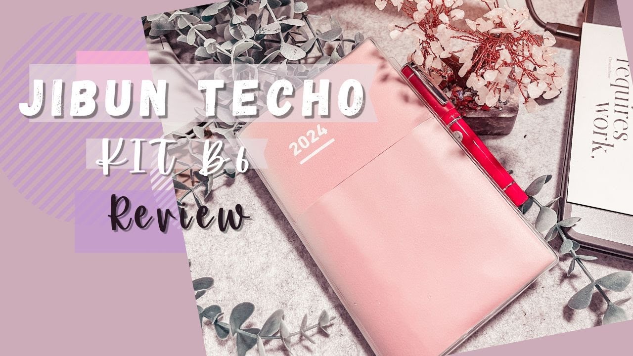 Jibun Techo 2024 Planner Kit Review- Get Your Life Together With This B6 Size Planner!
