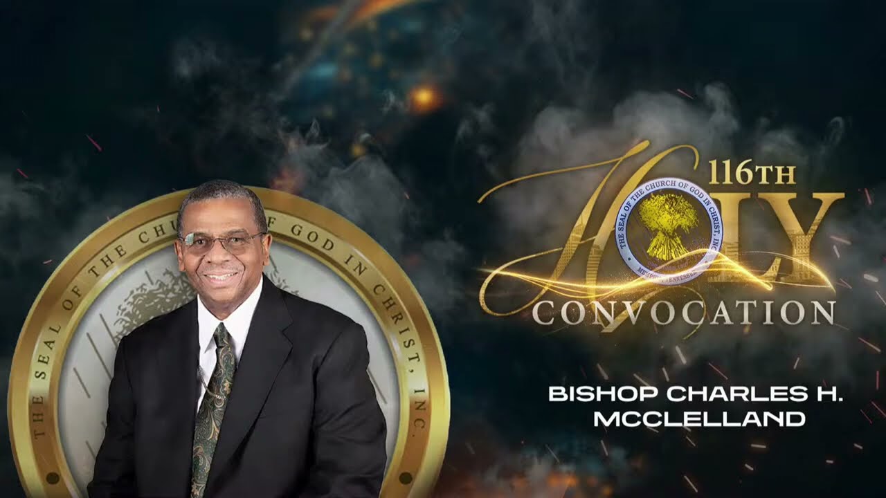 Bishop C.H. McClelland Preaching at the 116th COGIC Holy Convocation 2024!