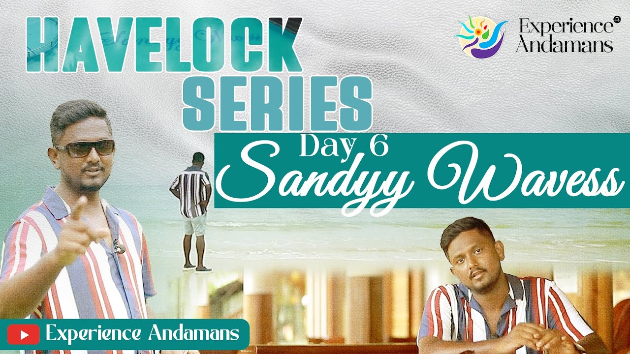 Havelock Guide Ep 6 - Sandy Waves Private Beach Resort #swarajdweep #havelockisland
