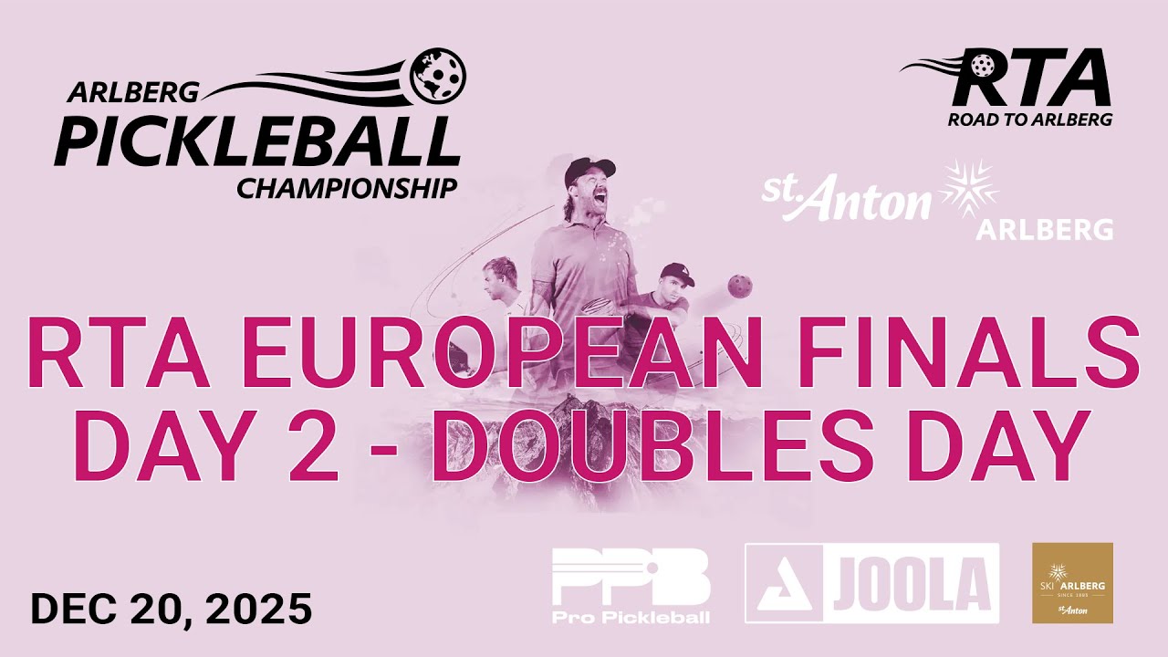 RTA European Finals – Arlberg Pickleball Championship 2025 | Day 2 – Women’s & Men’s Doubles