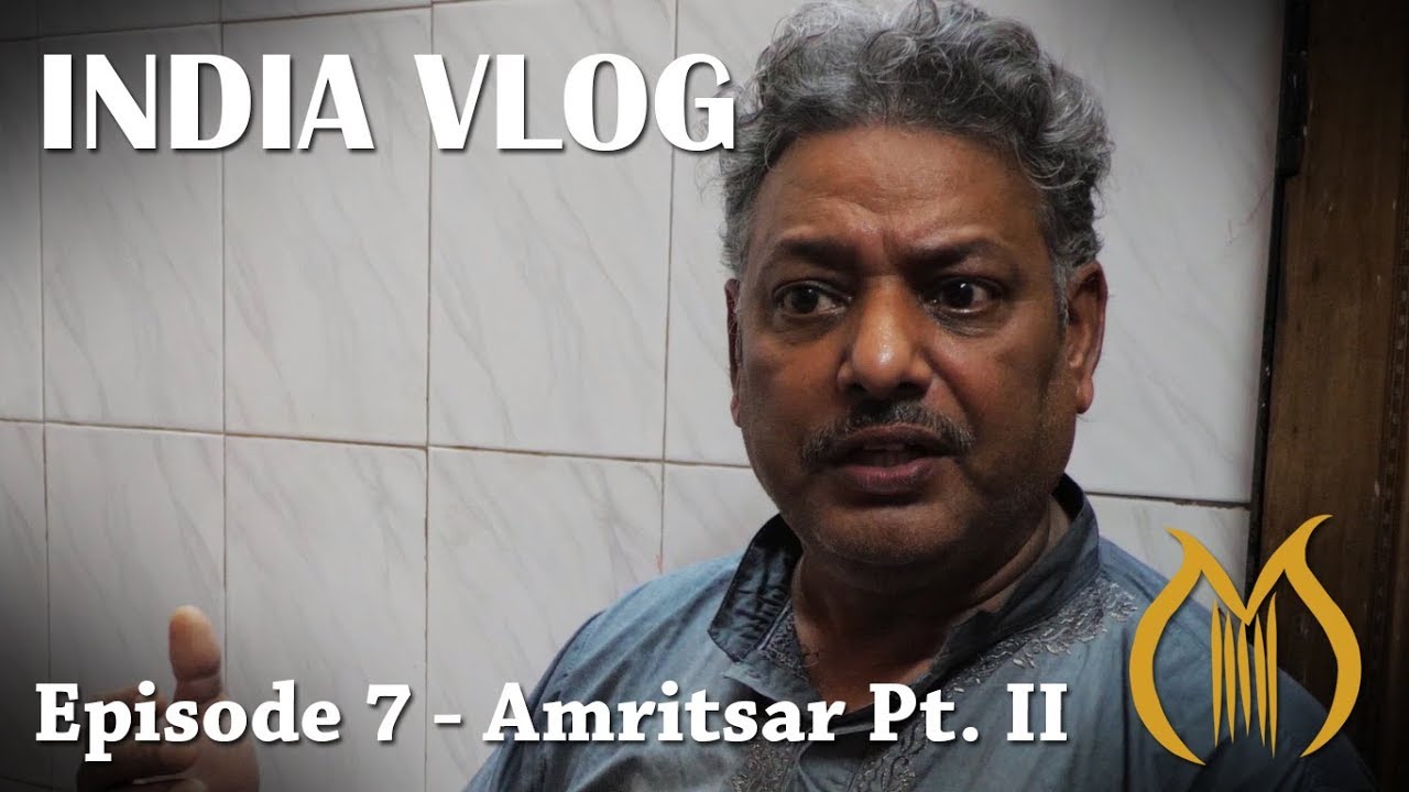 The Rababi Legacy | Amritsar pt. 2 | India vlog #7