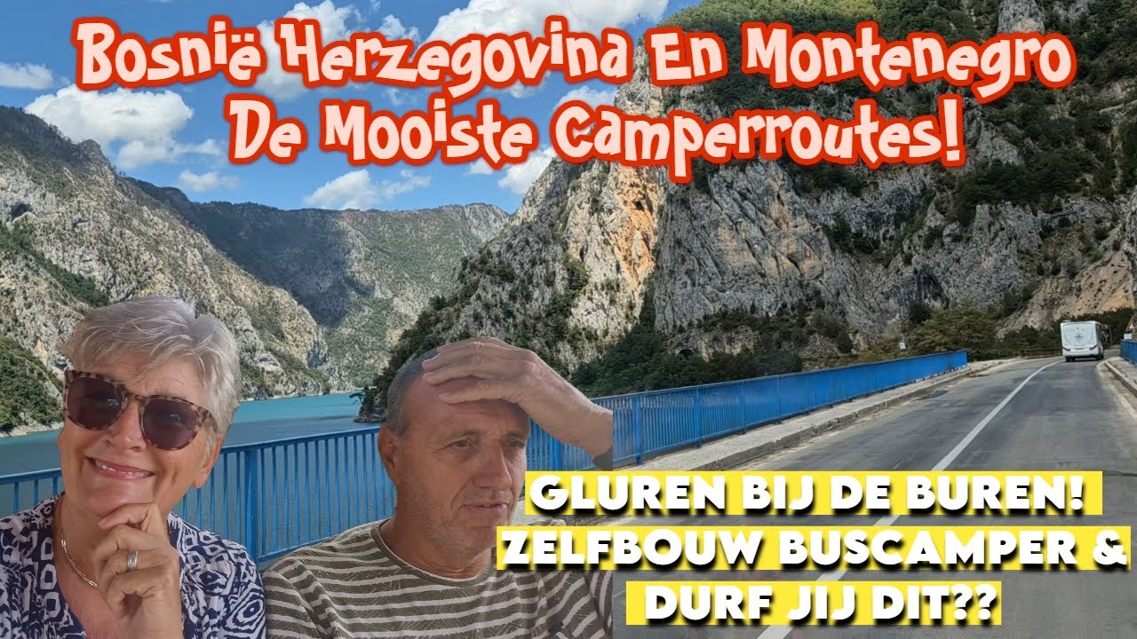 WK 168 | De mooiste camperroutes van Bosnië Herzegovina naar Montenegro