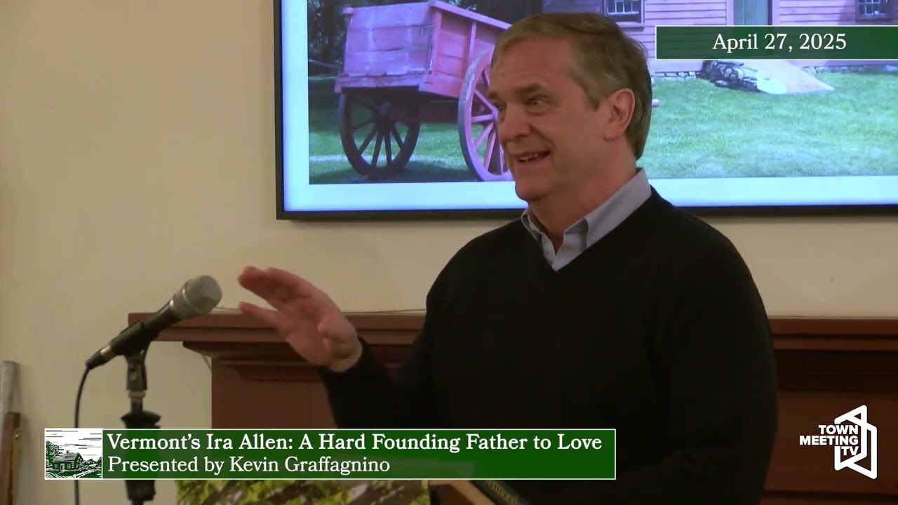 Vermont’s Ira Allen: A Hard Founding Father to Love (Free Monthly Lecture Series)