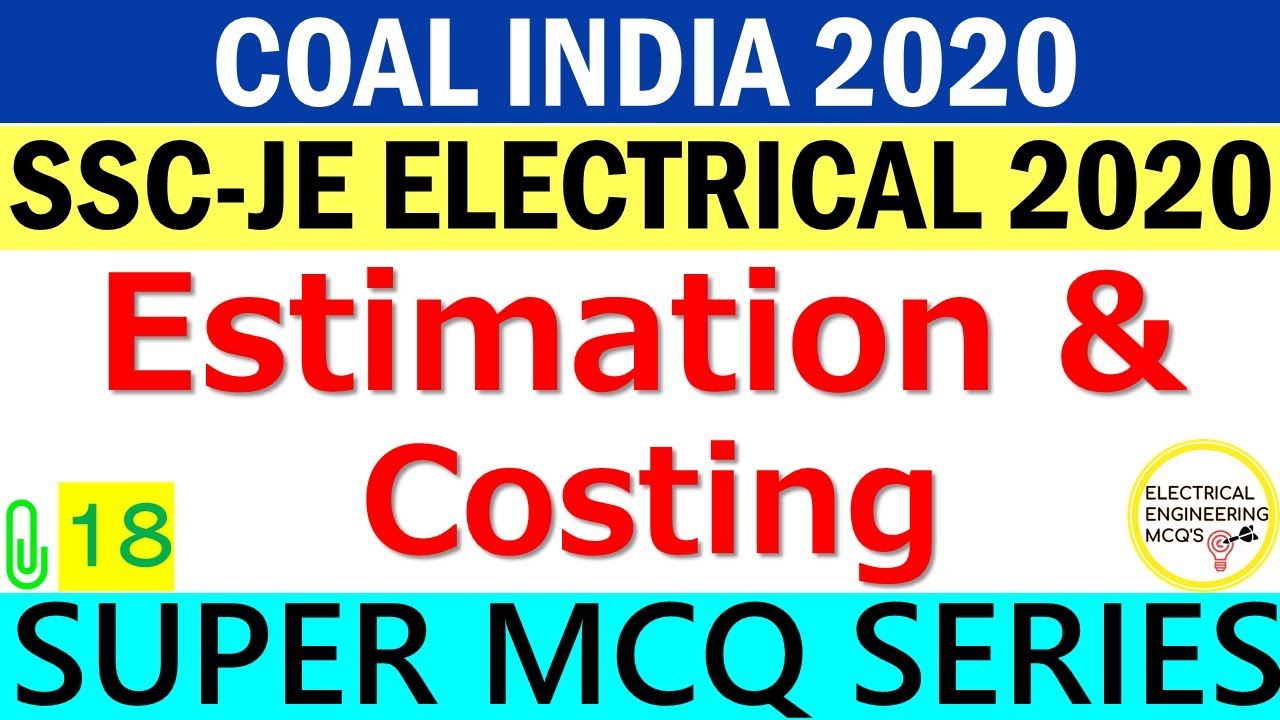 Electrical Estimation and Costing | SSC-JE | COAL INDIA 2020 | Class 18 |  हिंदी 🔴