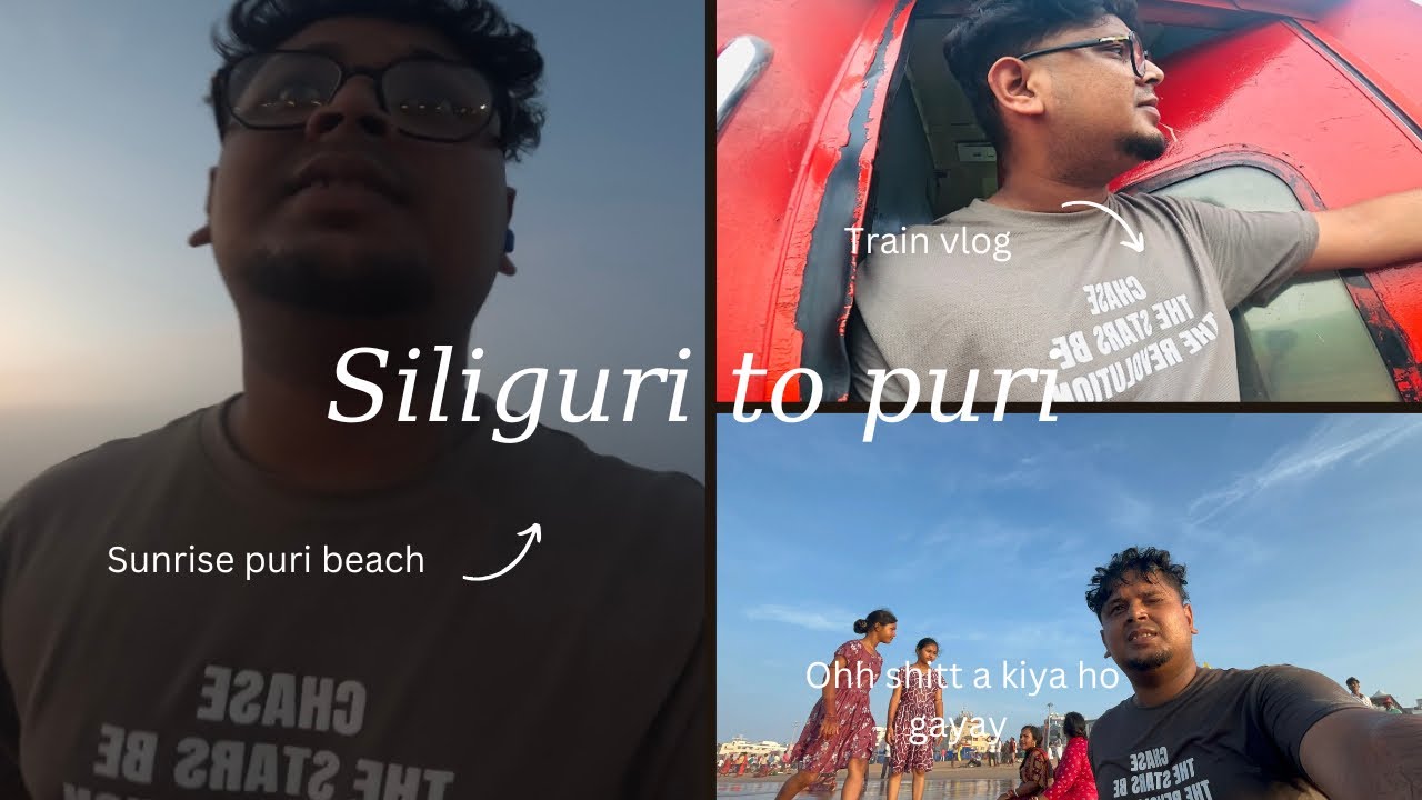 SILIGURI TO PURI || KAMAKHYA PURI EXPRESS 15640 || INDIA TOUR PURI SERIES EP 1