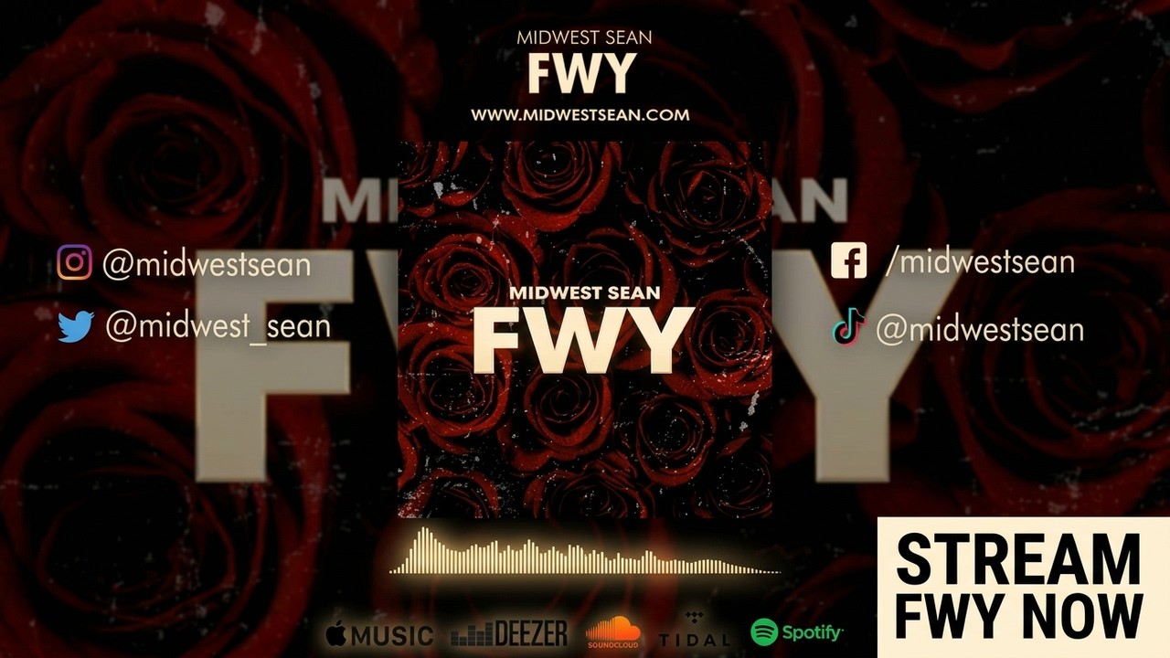 Midwest Sean - FWY (Official Audio) #GetPaid