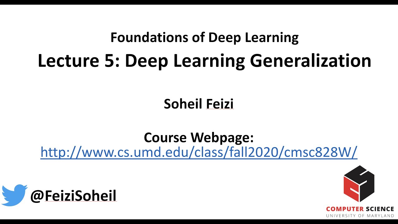 Lecture 5 - Deep Learning Foundations: deep learning generalization