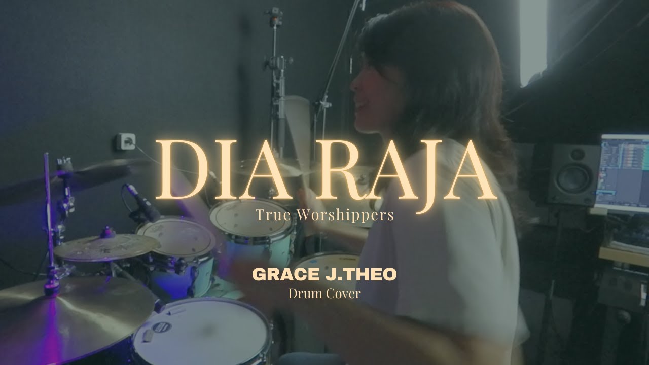 Dia Raja - Grace J.Theo (Drum Cover)