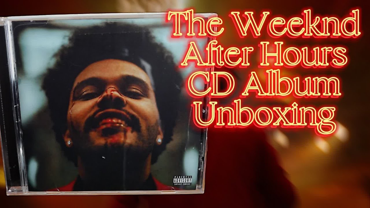 The Weeknd After Hours CD Album Unboxing