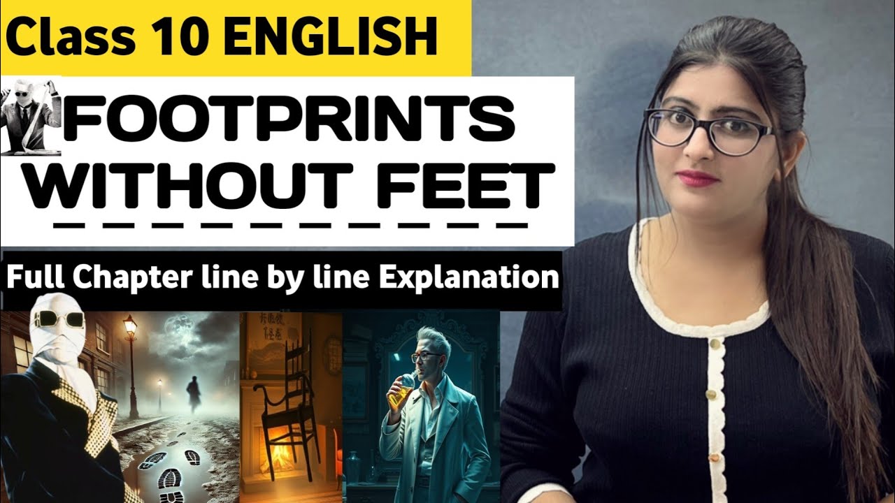 Footprints without feet class 10|Footprints without feet class 10 in hindi|Class 10 English