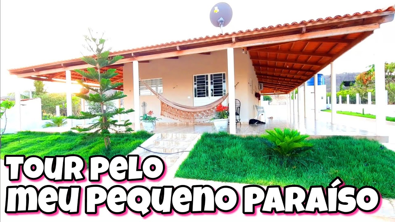 Tour pelo Nosso Pequeno Paraíso Nosso Cantinho de Paz🙌🏻🏡