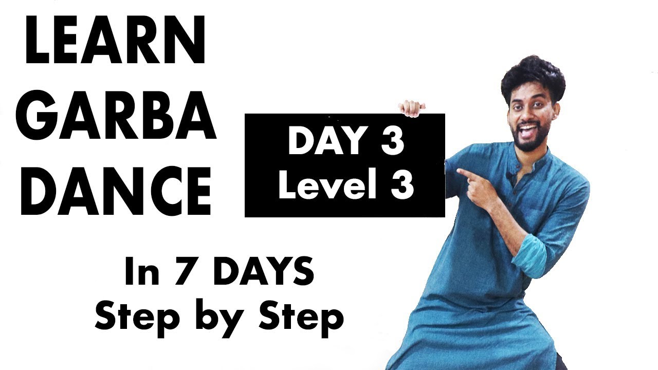Garba Dance Course | Beginners | Level 3 | DAY 3 | Step by Step