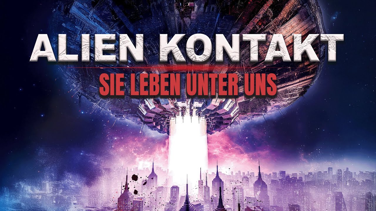 Alien Contact (2020) [Dokumentarfilm] 👽 Vorbereitung auf die Enth&uuml;llung au&szlig;erirdischer Existenz