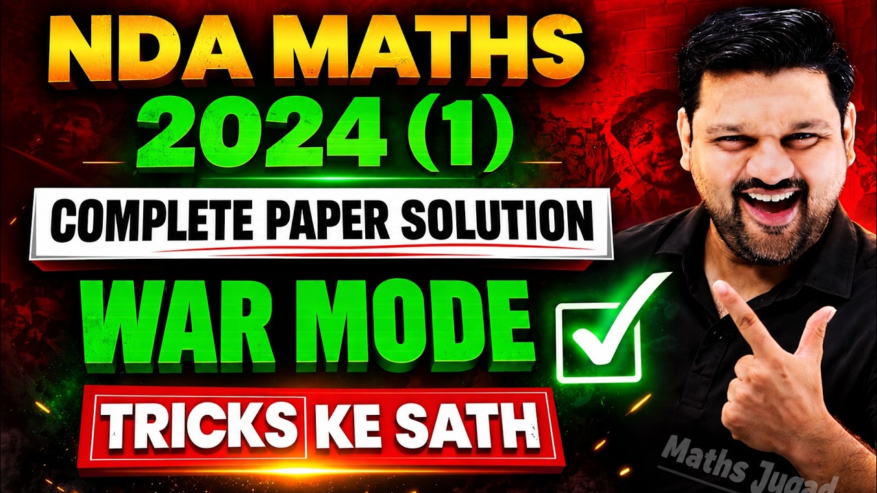NDA 1 2024 Complete Paper Analysis 🤯 NDA 1 2024 Complete Paper Solution 🤩 NDA 1 2026 Maths