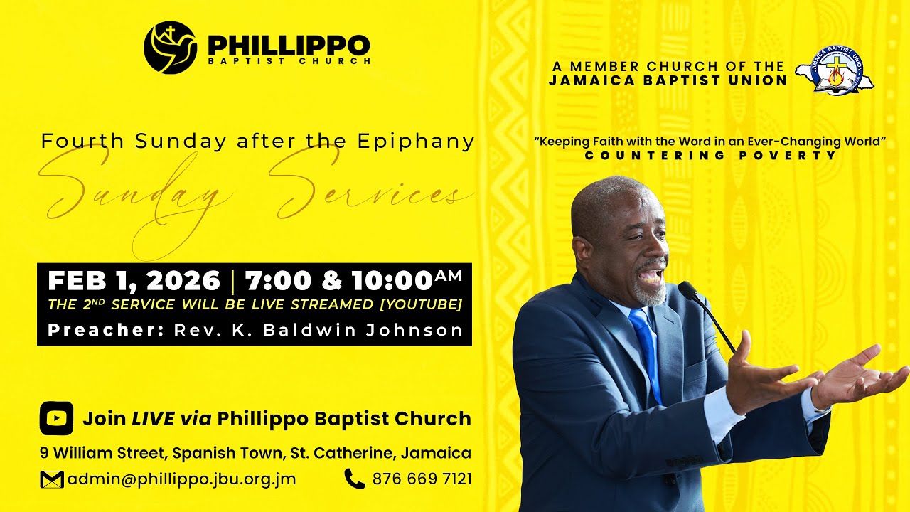 Phillippo Baptist Church Sunday Service: February 1, 2026