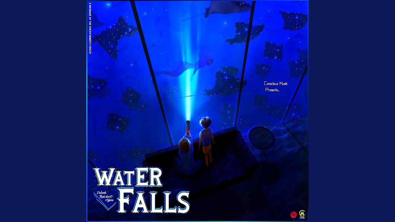 Water Falls (Mastered)