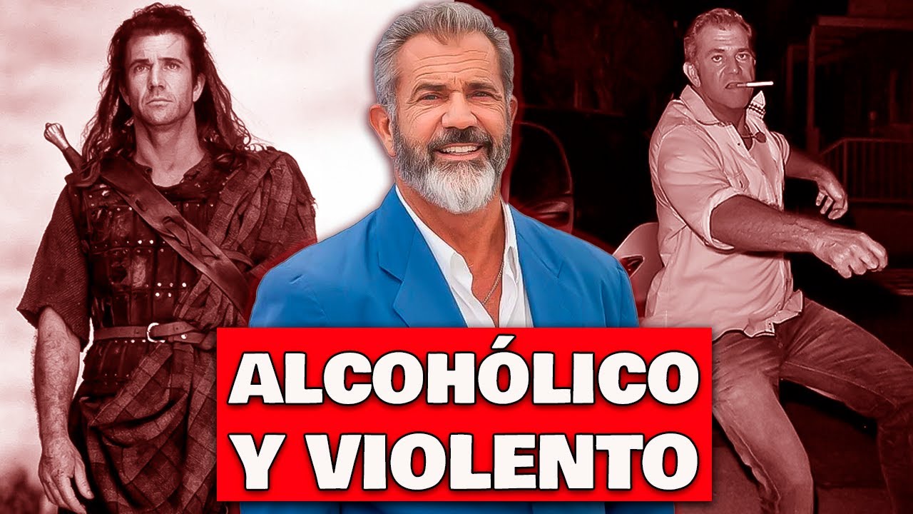El lado OSCURO de MEL GIBSON - De héroe a villano