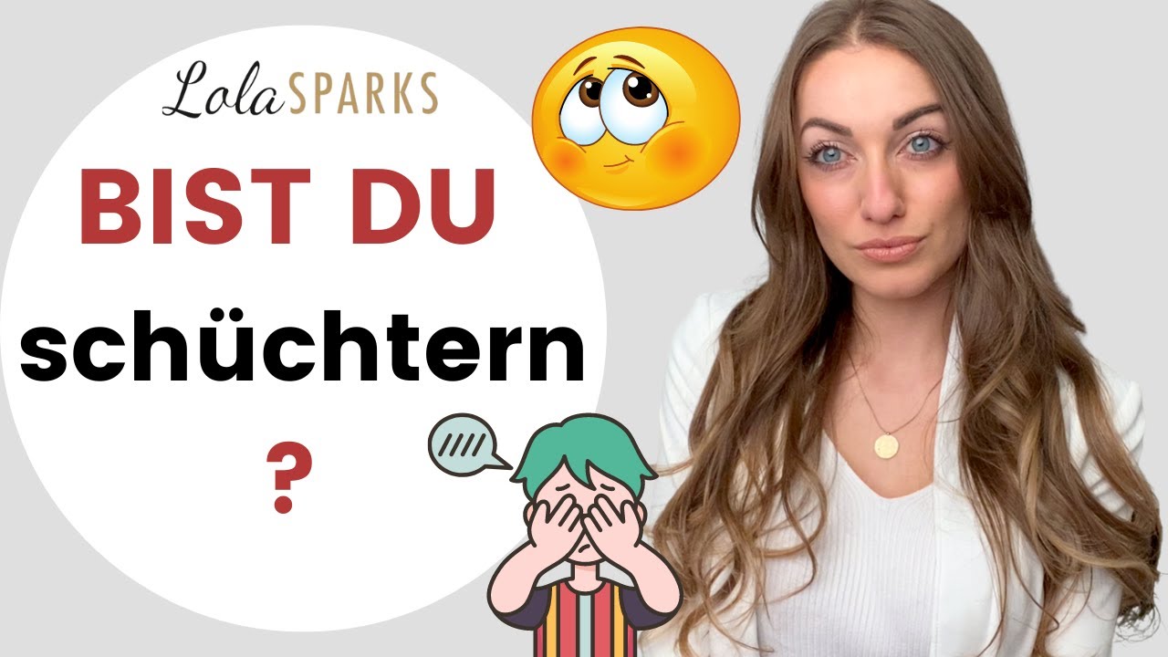 Schüchternheit ablegen und Frauen von dir überzeugen