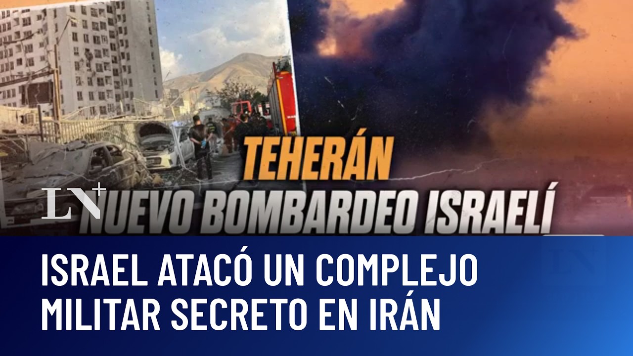 Guerra de Medio Oriente: nuevos ataques de Israel contra objetivos clave de Irán