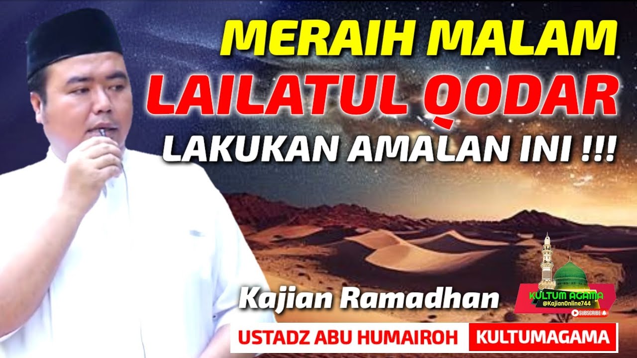 RAHASIA MALAM LAILATUL QADAR/USTADZ ABU HUMAIROH  @KajianOnline744