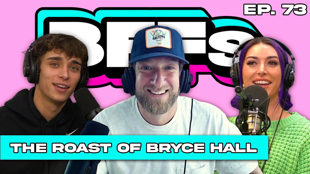 REACTING TO THE ROAST OF BRYCE HALL &mdash; BFFs EP. 73
