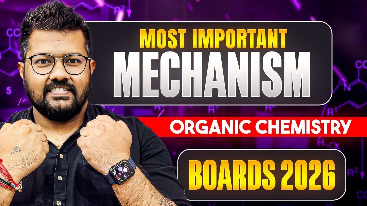 Most Important Mechanism of Class 12 Chemistry | Organic Chemistry 