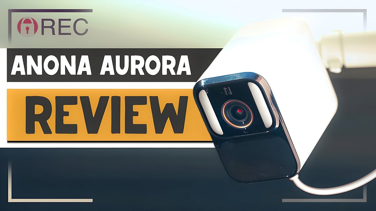 This 4K Wireless Security Camera is almost PERFECT: Anona Aurora Review