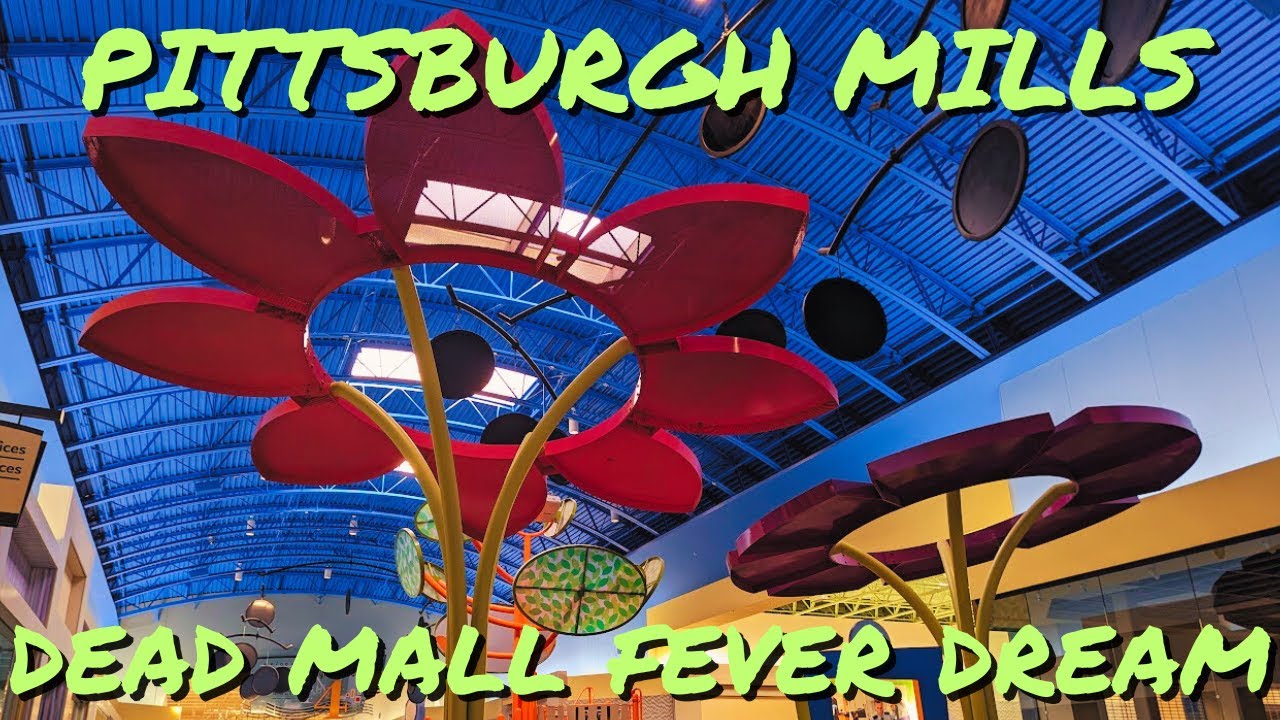 Exploring a Bizarre Fever Dream Dead Mall - The Galleria at Pittsburgh Mills