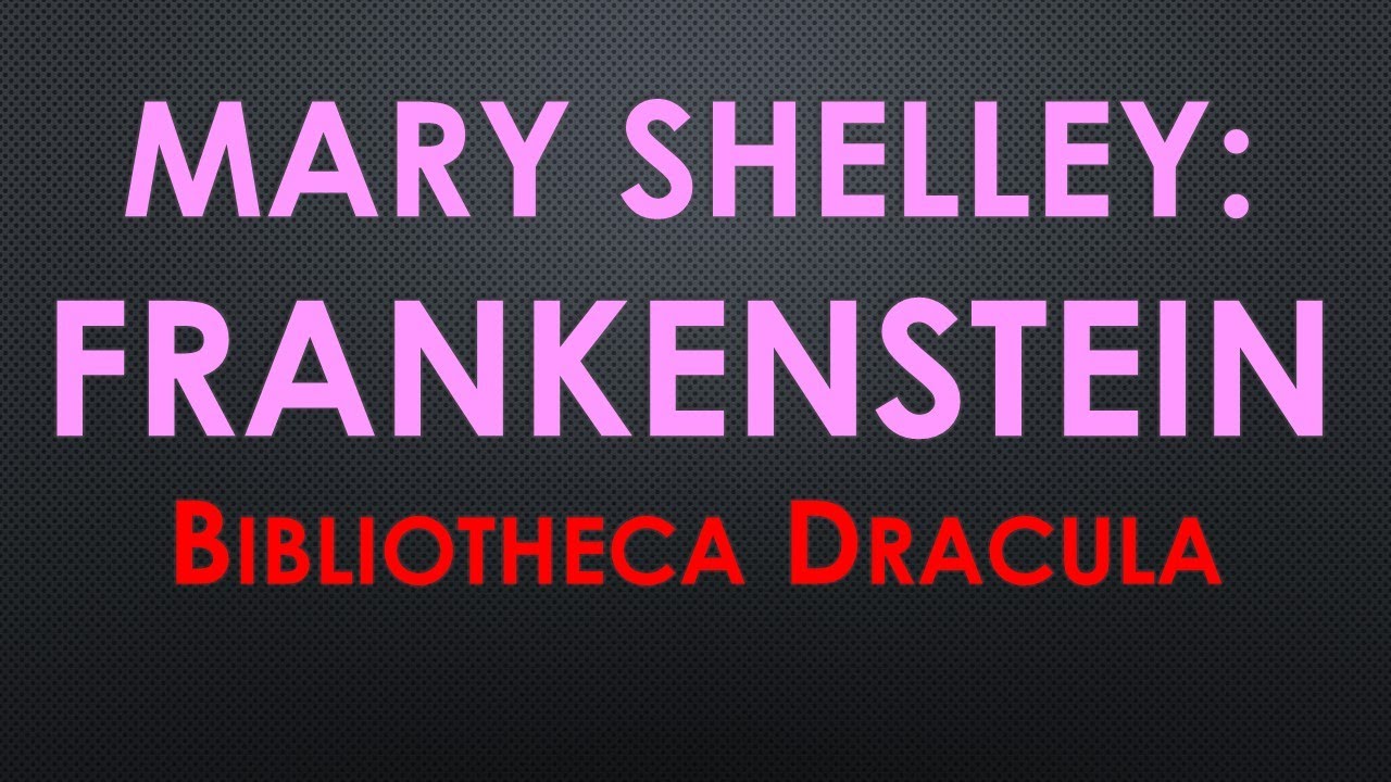 Bibliotheca Dracula: FRANKENSTEIN von MARY SHELLEY #booktalk #frankenstein #booktube #klassiker