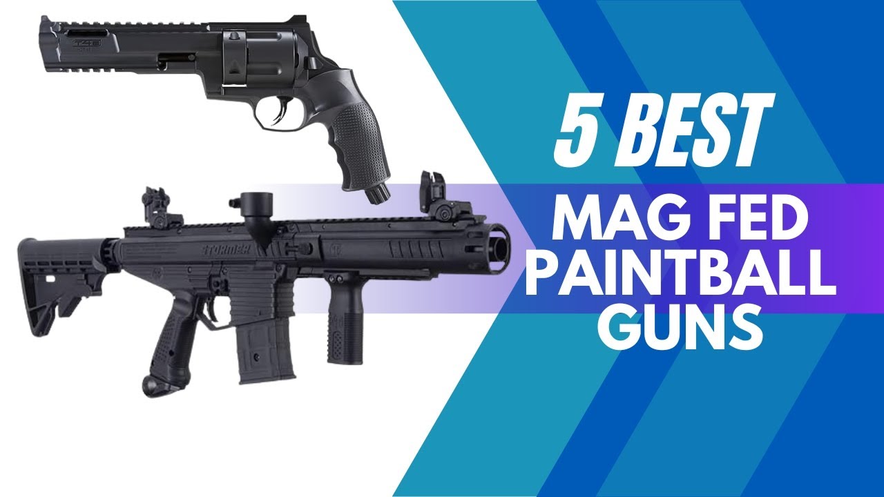 5 Best Mag Fed Paintball Guns 2025 [Don’t buy one before watching this]