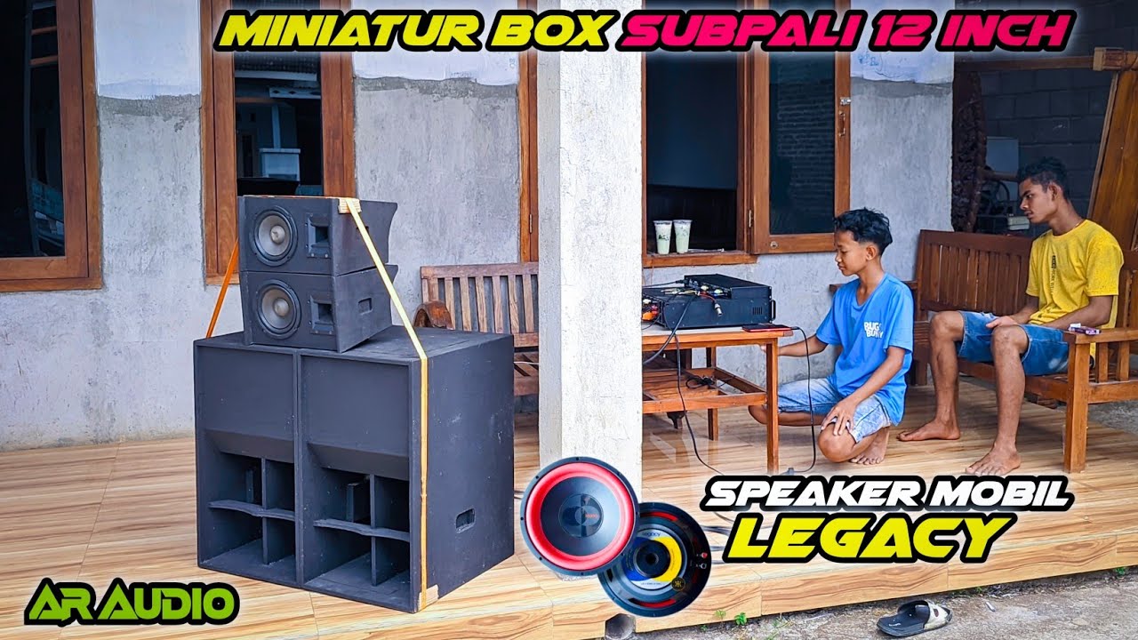 Minimalis ‼️ miniatur 12 inch box SUBPALI  pakai speaker mobil LEGACY | ar audio