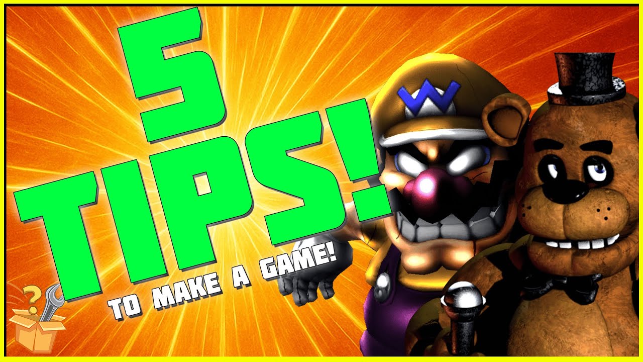 5 Tips for Making a FNAF Fan Game!