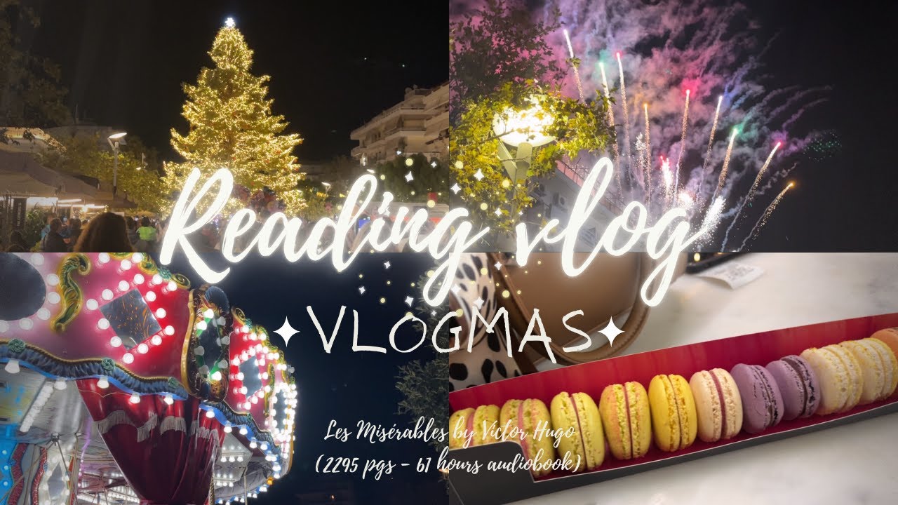 Reading Xmas Vlog Les Misérables 2295 pgs and 61 Hours Audiobook