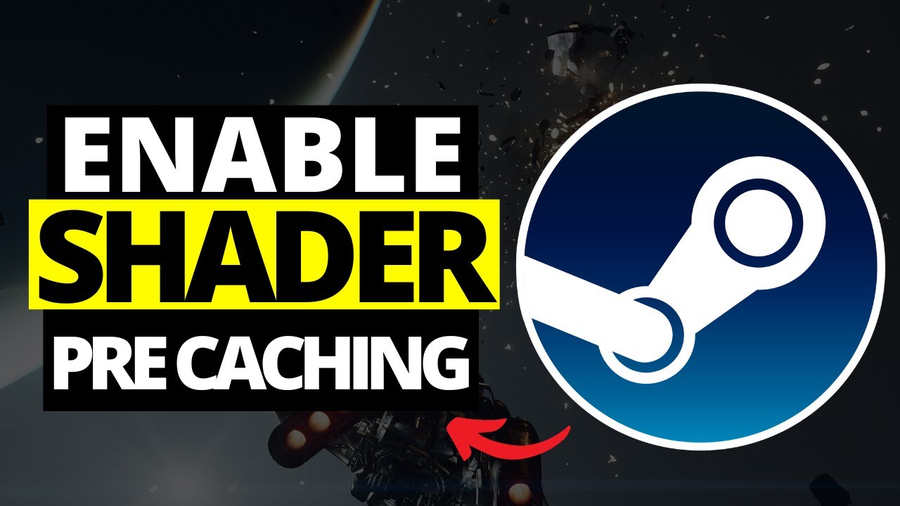 Как включить предварительное кэширование шейдеров в Steam