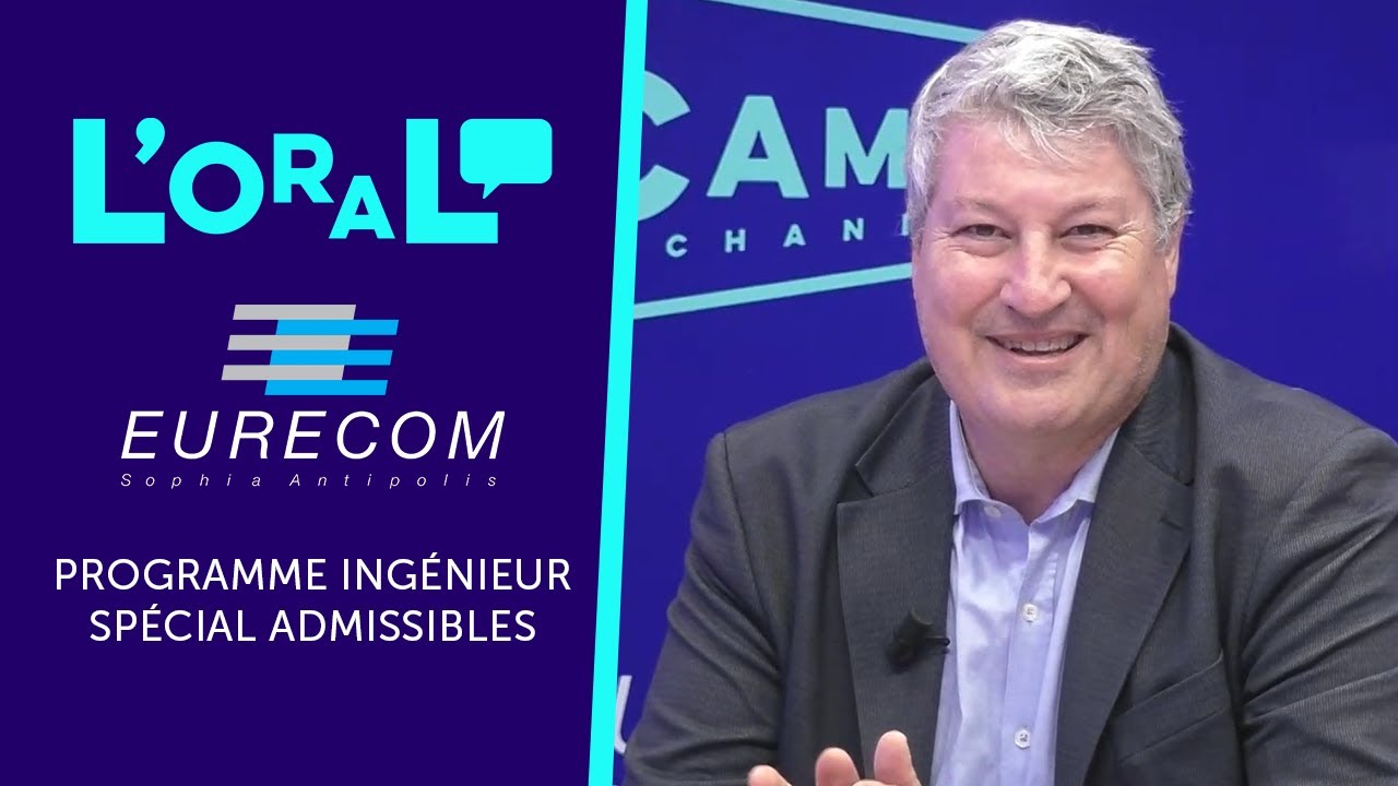 EURECOM - Oral - Programme Ingénieur spécial admissibles