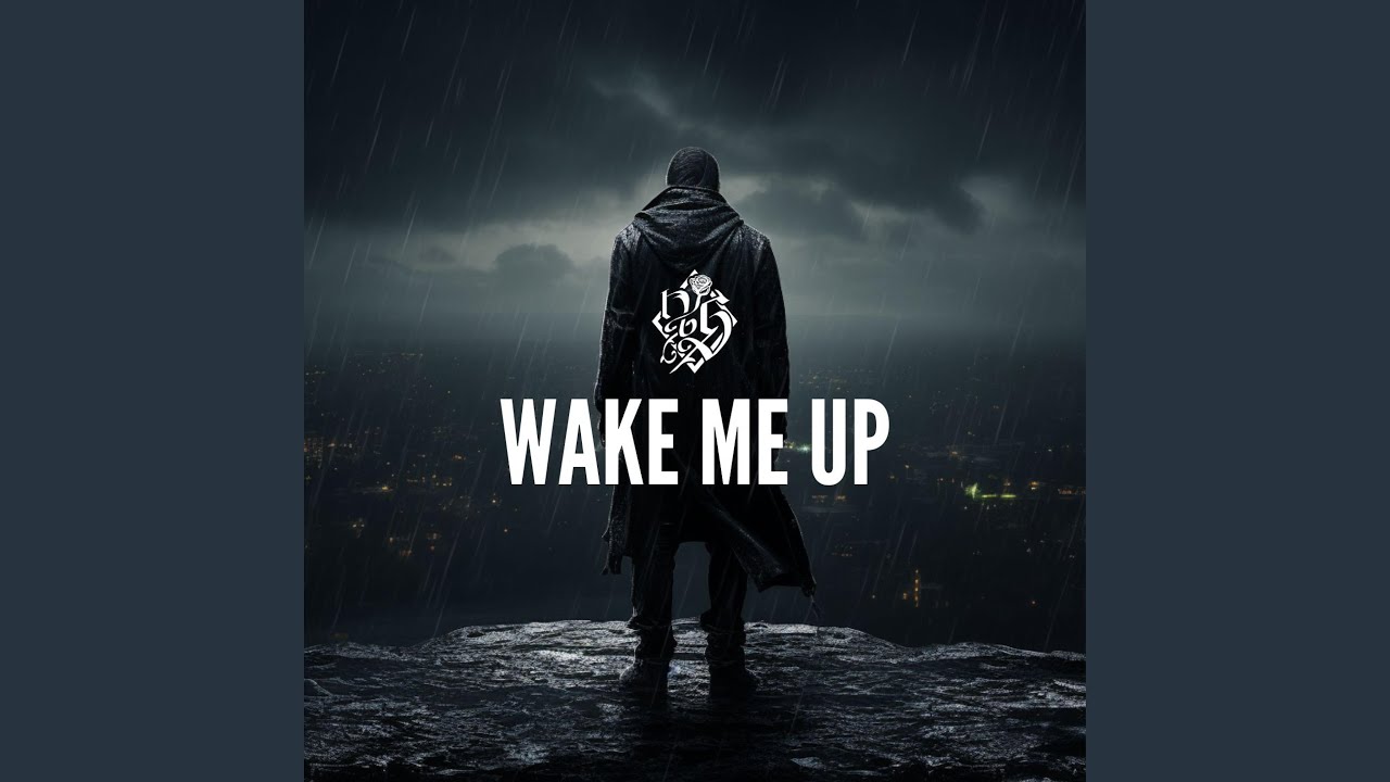 Wake Me Up