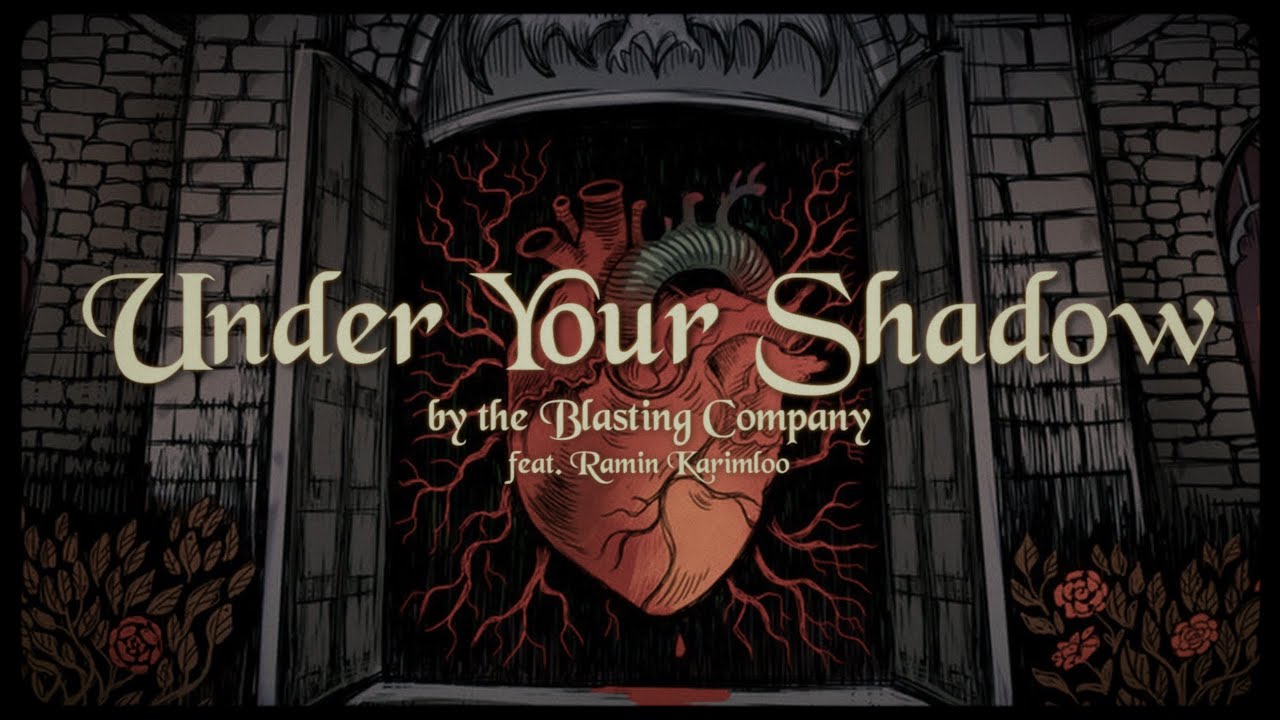 Under Your Shadow - The Blasting Company ft. Ramin Karimloo | Official Lyric Video | Crooked Moon