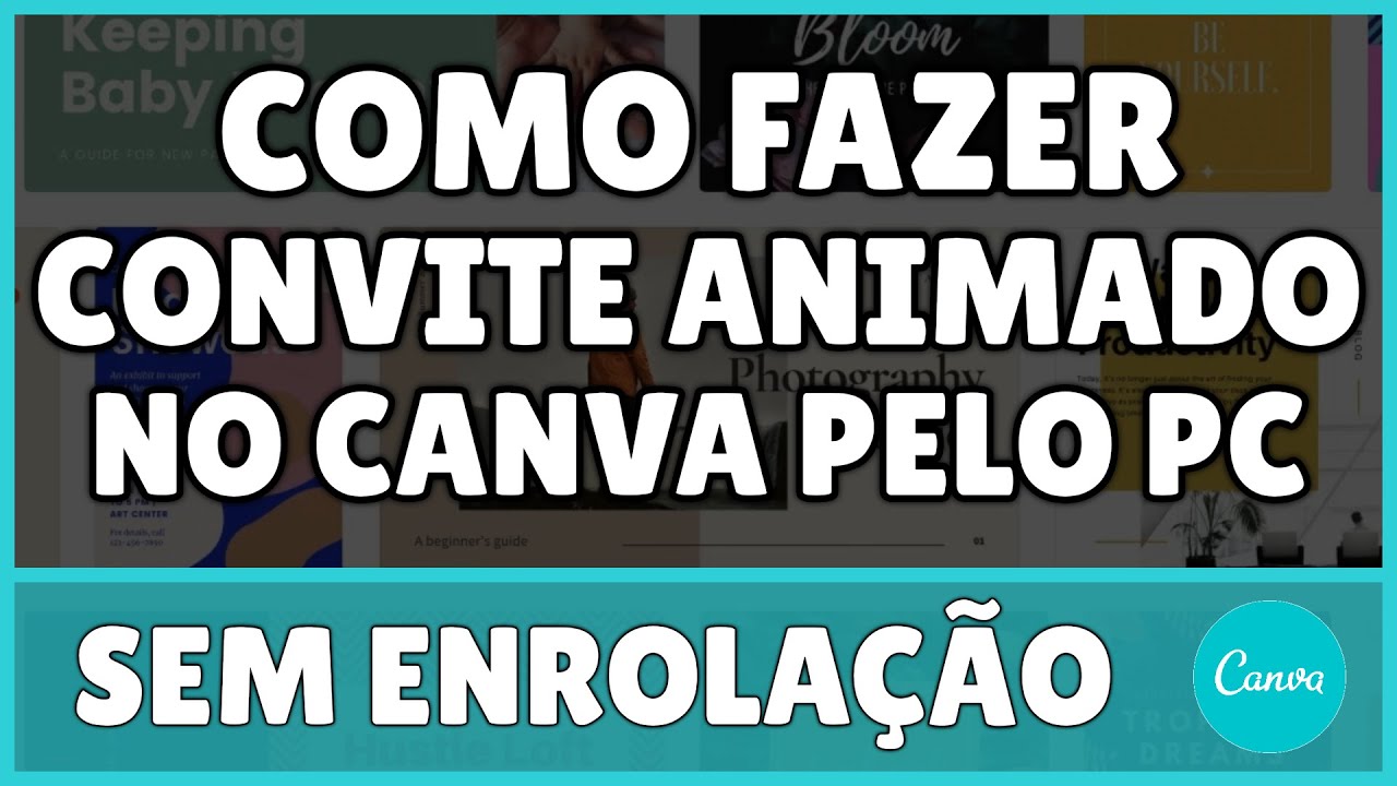 Como Fazer Convite Animado no Canva Pelo PC 2023