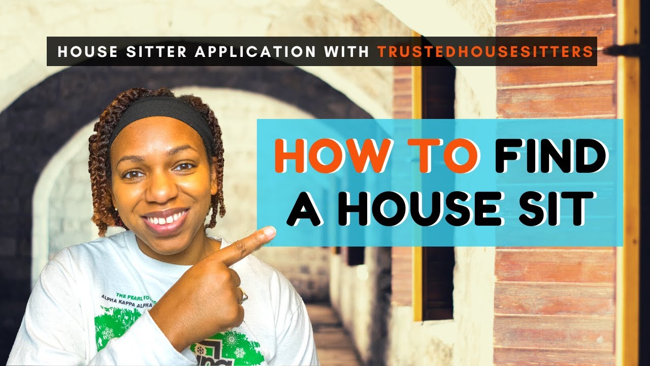 How to Find a House Sit | House Sitter Application with TrustedHousesitters