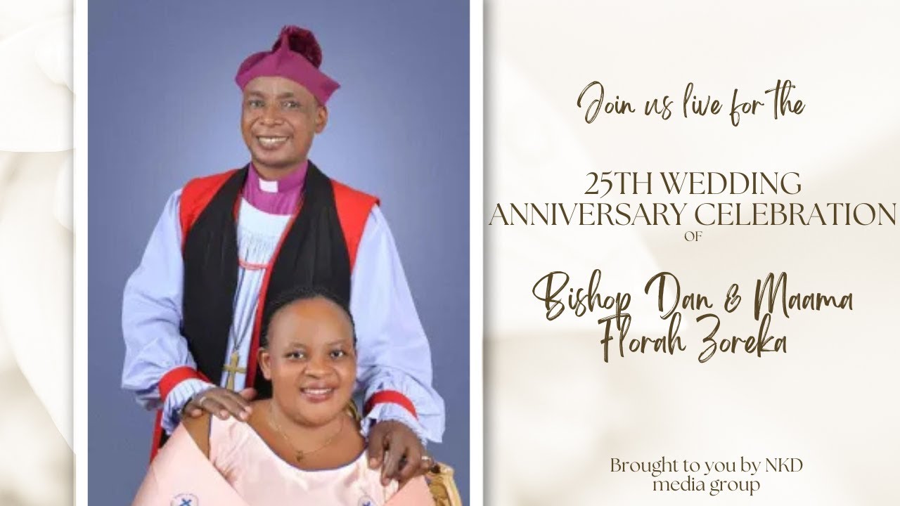 ✨ 25th Wedding Anniversary Celebration of Bishop Dan & Maama Florah Zoreka