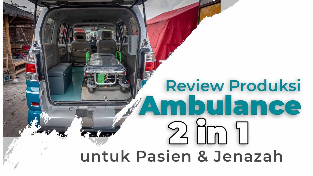 Pengerjaan mobil Ambulance 2in1 Pasien dan Jenazah
