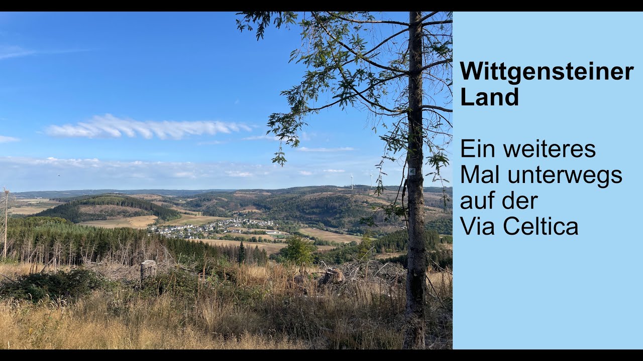 Wittgensteiner Land – Ein weiteres Mal unterwegs auf der Via Celtica