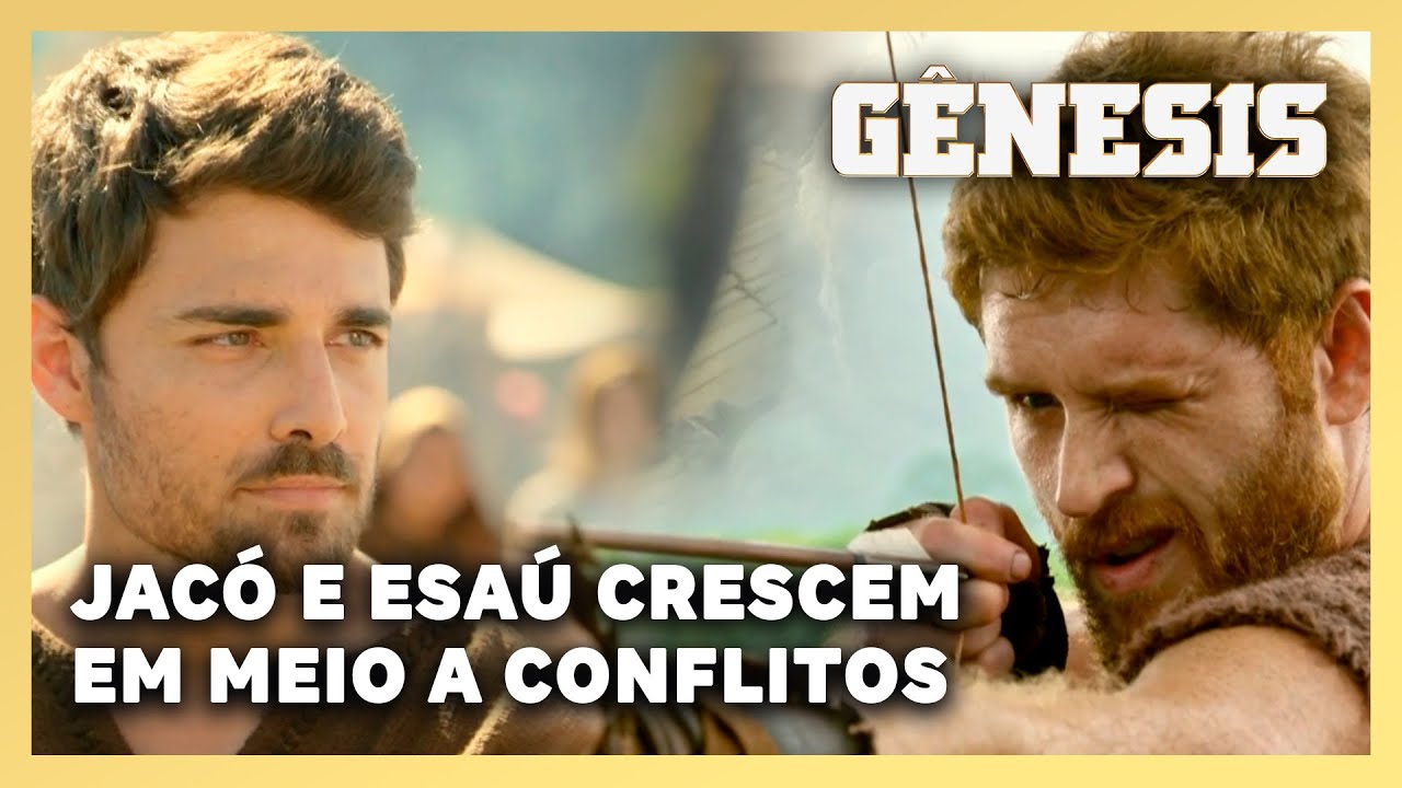 NOVELA GÊNESIS: Jacó e Esaú crescem em meio a conflitos