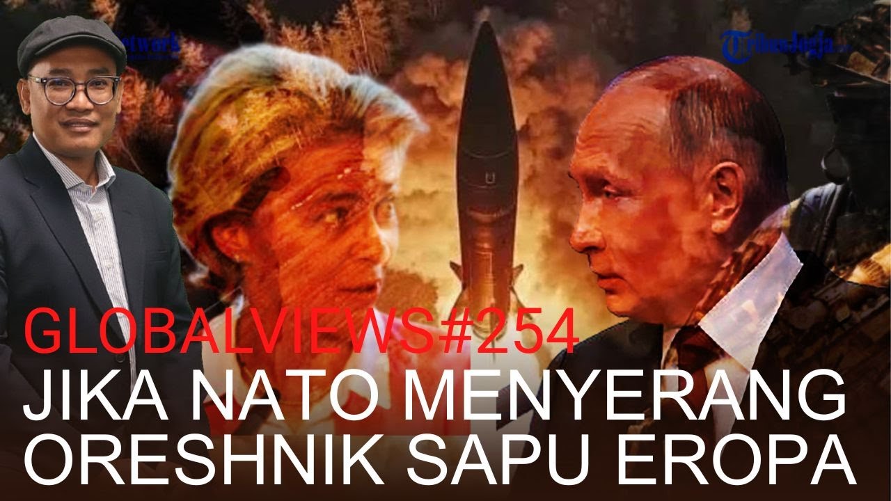 Oreshnik Sapu Eropa Jika NATO Serang Rusia